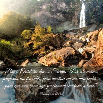 Picture 03 - Romanos 9:17 BSL - Pois a Escritura diz ao Faraó: “Por este mesmo - Bible Verse Picture