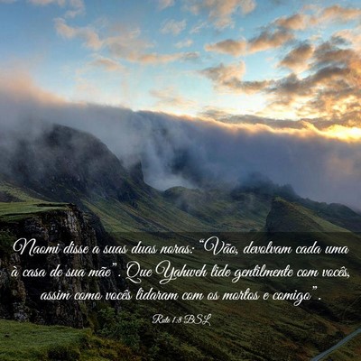Picture 03 - Rute 1:8 BSL - Naomi disse a suas duas noras: “Vão, devolvam - Bible Verse Picture