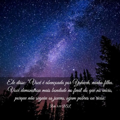 Picture 03 - Rute 3:10 BSL - Ele disse: “Você é abençoada por Yahweh, - Bible Verse Picture