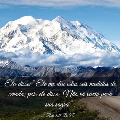 Picture 03 - Rute 3:17 BSL - Ela disse: “Ele me deu estas seis medidas de - Bible Verse Picture