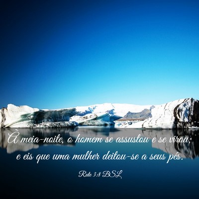 Picture 03 - Rute 3:8 BSL - À meia-noite, o homem se assustou e se virou; e - Bible Verse Picture