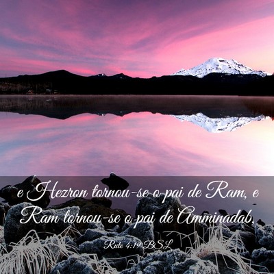 Picture 03 - Rute 4:19 BSL - e Hezron tornou-se o pai de Ram, e Ram tornou-se - Bible Verse Picture