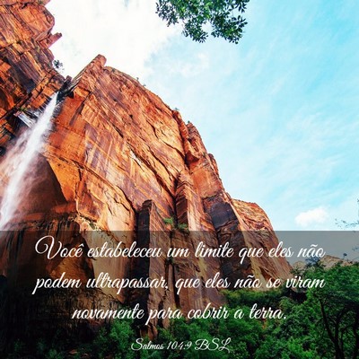 Picture 03 - Salmos 104:9 BSL - Você estabeleceu um limite que eles não podem - Bible Verse Picture