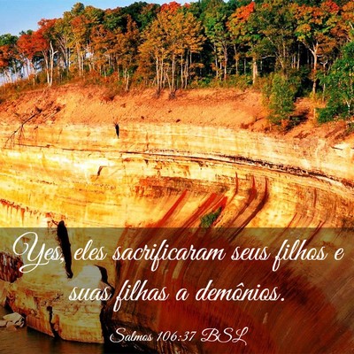 Picture 03 - Salmos 106:37 BSL - Yes, eles sacrificaram seus filhos e suas filhas - Bible Verse Picture