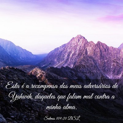 Picture 03 - Salmos 109:20 BSL - Esta é a recompensa dos meus adversários de - Bible Verse Picture