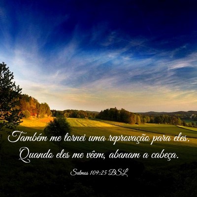 Picture 03 - Salmos 109:25 BSL - Também me tornei uma reprovação para eles. - Bible Verse Picture