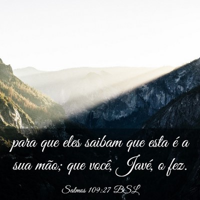 Picture 03 - Salmos 109:27 BSL - para que eles saibam que esta é a sua mão; que - Bible Verse Picture