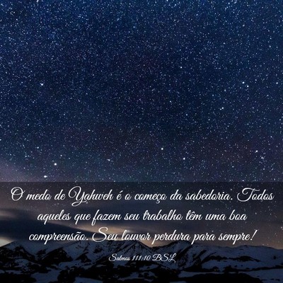 Picture 03 - Salmos 111:10 BSL - O medo de Yahweh é o começo da sabedoria. Todos - Bible Verse Picture