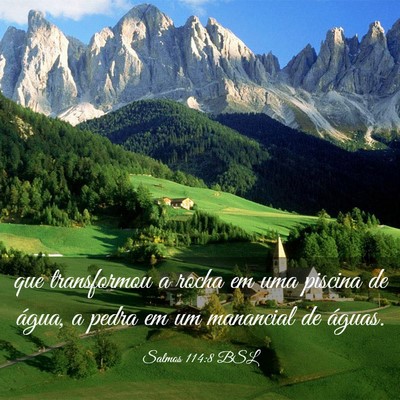Picture 03 - Salmos 114:8 BSL - que transformou a rocha em uma piscina de água, - Bible Verse Picture