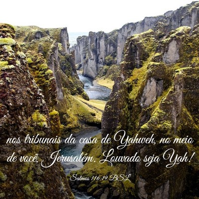 Picture 03 - Salmos 116:19 BSL - nos tribunais da casa de Yahweh, no meio de - Bible Verse Picture