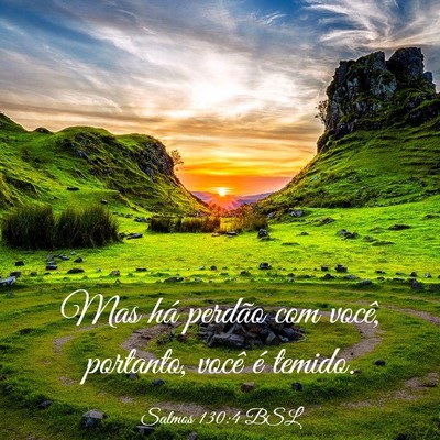 Picture 03 - Salmos 130:4 BSL - Mas há perdão com você, portanto, você é - Bible Verse Picture