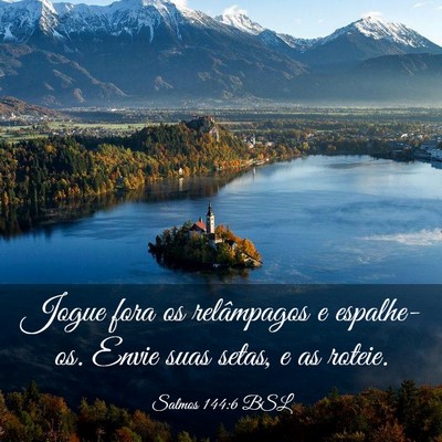 Picture 03 - Salmos 144:6 BSL - Jogue fora os relâmpagos e espalhe-os. Envie - Bible Verse Picture