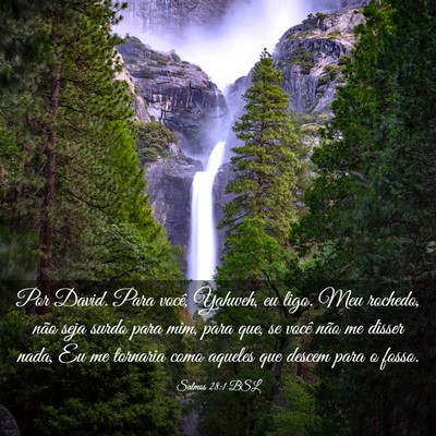 Picture 03 - Salmos 28:1 BSL - Por David. Para você, Yahweh, eu ligo. Meu - Bible Verse Picture