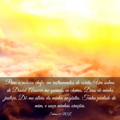 Picture 03 - Salmos 4:1 BSL - Para o músico chefe; em instrumentos de corda. - Bible Verse Picture