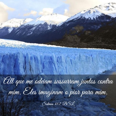 Picture 03 - Salmos 41:7 BSL - All que me odeiam sussurram juntos contra mim. - Bible Verse Picture