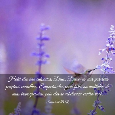 Picture 03 - Salmos 5:10 BSL - Hold eles são culpados, Deus. Deixe-os cair por - Bible Verse Picture