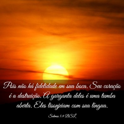Picture 03 - Salmos 5:9 BSL - Pois não há fidelidade em sua boca. Seu - Bible Verse Picture