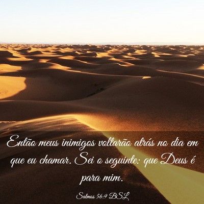 Picture 03 - Salmos 56:9 BSL - Então meus inimigos voltarão atrás no dia em - Bible Verse Picture