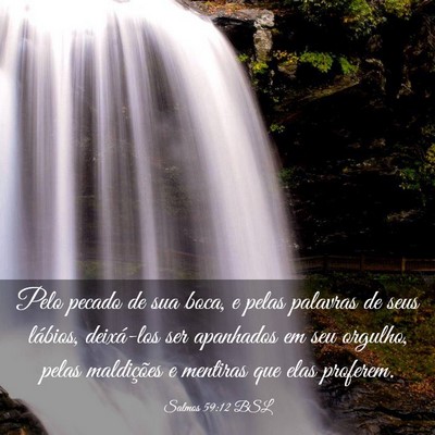 Picture 03 - Salmos 59:12 BSL - Pelo pecado de sua boca, e pelas palavras de seus - Bible Verse Picture