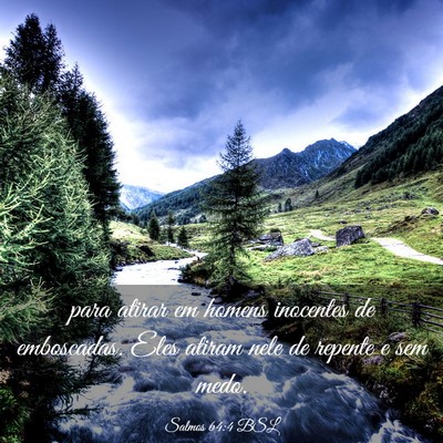 Picture 03 - Salmos 64:4 BSL - para atirar em homens inocentes de emboscadas. - Bible Verse Picture