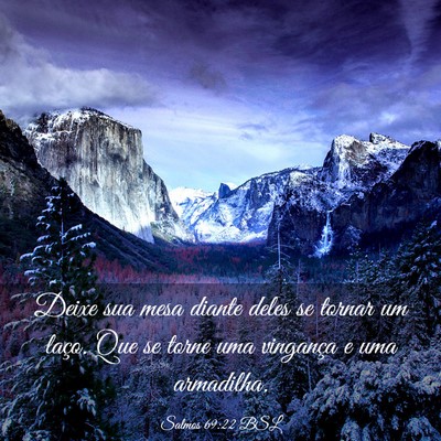 Picture 03 - Salmos 69:22 BSL - Deixe sua mesa diante deles se tornar um laço. - Bible Verse Picture