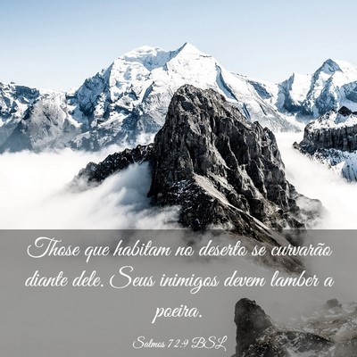 Picture 03 - Salmos 72:9 BSL - Those que habitam no deserto se curvarão diante - Bible Verse Picture