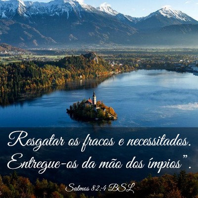 Picture 03 - Salmos 82:4 BSL - Resgatar os fracos e necessitados. Entregue-os da - Bible Verse Picture