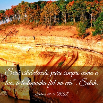 Picture 03 - Salmos 89:37 BSL - Será estabelecido para sempre como a lua, a - Bible Verse Picture