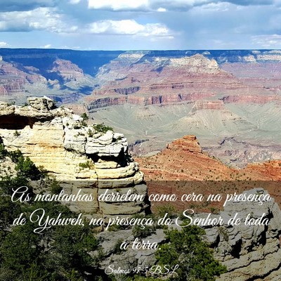 Picture 03 - Salmos 97:5 BSL - As montanhas derretem como cera na presença de - Bible Verse Picture