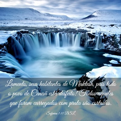 Picture 03 - Sofonias 1:11 BSL - Lamento, seus habitantes de Maktesh, pois todo o - Bible Verse Picture