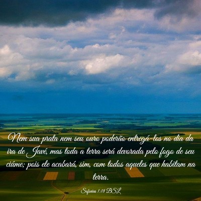 Picture 03 - Sofonias 1:18 BSL - Nem sua prata nem seu ouro poderão entregá-los - Bible Verse Picture