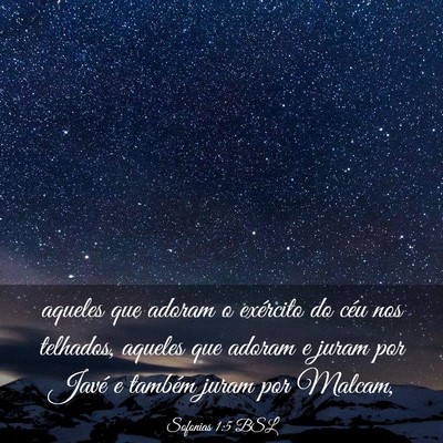 Picture 03 - Sofonias 1:5 BSL - aqueles que adoram o exército do céu nos - Bible Verse Picture