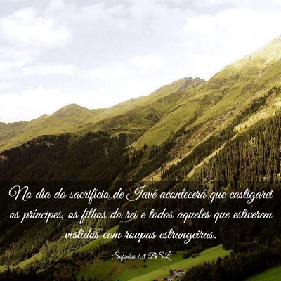 Picture 03 - Sofonias 1:8 BSL - No dia do sacrifício de Iavé acontecerá que - Bible Verse Picture