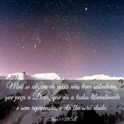 Picture 03 - Tiago 1:5 BSL - Mas se algum de vocês não tiver sabedoria, que - Bible Verse Picture