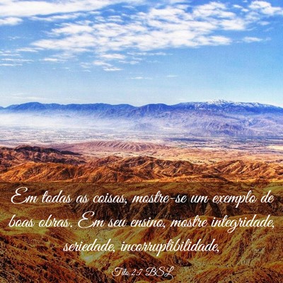 Picture 03 - Tito 2:7 BSL - Em todas as coisas, mostre-se um exemplo de boas - Bible Verse Picture