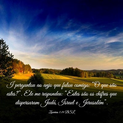 Picture 03 - Zacarias 1:19 BSL - I perguntou ao anjo que falou comigo: “O que - Bible Verse Picture