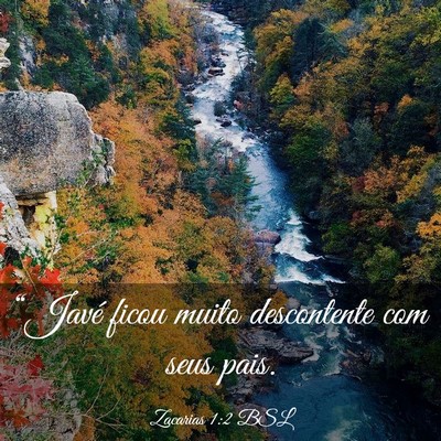 Picture 03 - Zacarias 1:2 BSL - “Javé ficou muito descontente com seus - Bible Verse Picture