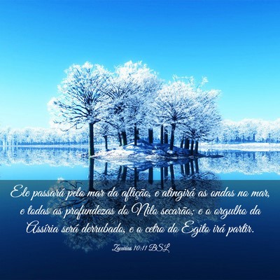 Picture 03 - Zacarias 10:11 BSL - Ele passará pelo mar da aflição, e atingirá - Bible Verse Picture