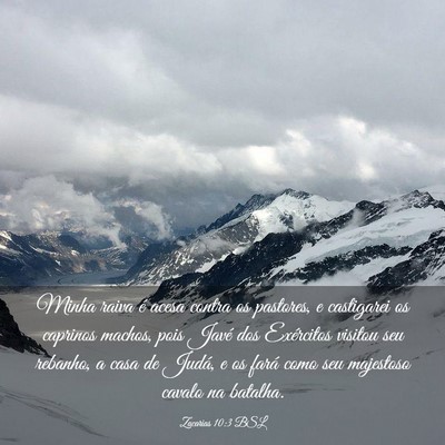 Picture 03 - Zacarias 10:3 BSL - Minha raiva é acesa contra os pastores, e - Bible Verse Picture