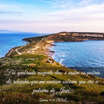 Picture 03 - Zacarias 11:11 BSL - Foi quebrado naquele dia; e assim os pobres do - Bible Verse Picture