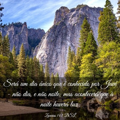 Picture 03 - Zacarias 14:7 BSL - Será um dia único que é conhecido por Javé - - Bible Verse Picture