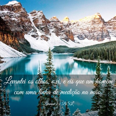 Picture 03 - Zacarias 2:1 BSL - Levantei os olhos, e vi, e eis que um homem com - Bible Verse Picture