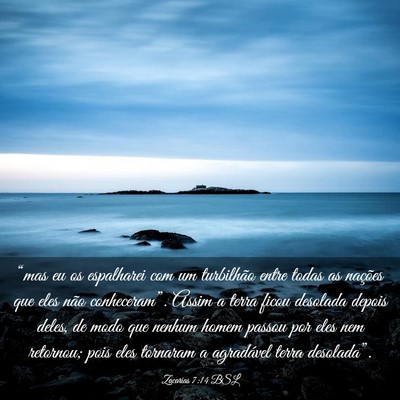 Picture 03 - Zacarias 7:14 BSL - “mas eu os espalharei com um turbilhão entre - Bible Verse Picture