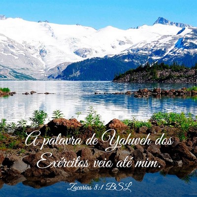 Picture 03 - Zacarias 8:1 BSL - A palavra de Yahweh dos Exércitos veio até - Bible Verse Picture