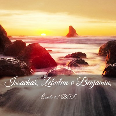 Picture 03 - Êxodo 1:3 BSL - Issachar, Zebulun e - Bible Verse Picture