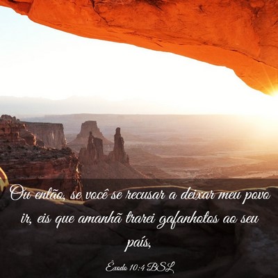 Picture 03 - Êxodo 10:4 BSL - Ou então, se você se recusar a deixar meu povo - Bible Verse Picture
