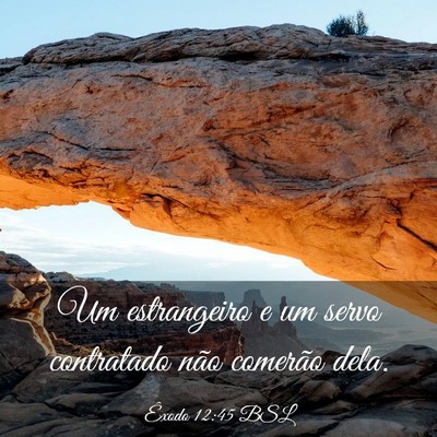 Picture 03 - Êxodo 12:45 BSL - Um estrangeiro e um servo contratado não - Bible Verse Picture