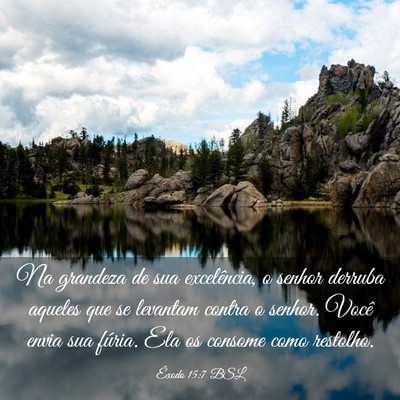 Picture 03 - Êxodo 15:7 BSL - Na grandeza de sua excelência, o senhor derruba - Bible Verse Picture