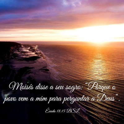 Picture 03 - Êxodo 18:15 BSL - Moisés disse a seu sogro: “Porque o povo vem a - Bible Verse Picture