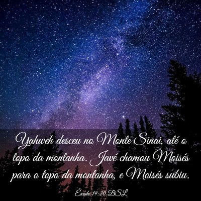 Picture 03 - Êxodo 19:20 BSL - Yahweh desceu no Monte Sinai, até o topo da - Bible Verse Picture